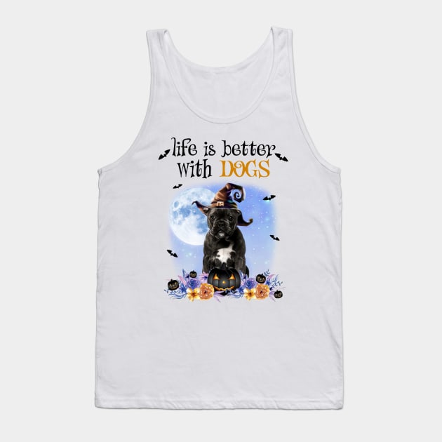 French Bulldog Witch Hat Life Is Better With Dogs Halloween Tank Top by TATTOO project